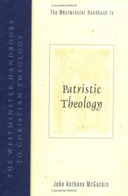 Cover of: The Westminster Handbook to Patristic Theology (Westminster Handbooks to Christian Theology) by John Anthony McGuckin