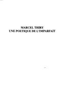 Cover of: Marcel Thiry, une poétique de l'imparfait