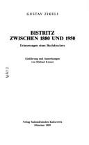 Cover of: Bistritz zwischen 1880 und 1950 by Gustav Zikeli
