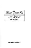 Cover of: Los últimos tiempos