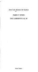 Cover of: Pares y nines del laberinto al 30