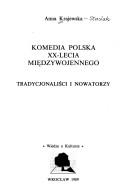 Komedia polska XX-lecia międzywojennego by Anna Krajewska