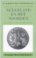 Cover of: Nederland en het Noorden: opstellen aangeboden aan M.G. Buist ...