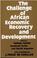 Cover of: The Challenge of African economic recovery and development