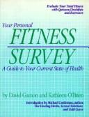 Cover of: Your personal fitness survey: a guide to your current state of health