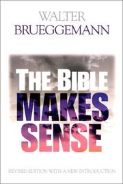 Cover of: The Bible Makes Sense | Walter Brueggemann