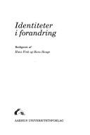 Cover of: Identiteter i forandring