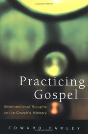 Cover of: Practicing Gospel: Unconventional Thoughts on the Church's Ministry