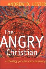 Cover of: The Angry Christian by Andrew D. Lester, Andrew D. Lester