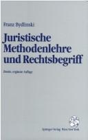 Cover of: Juristische Methodenlehre und Rechtsbegriff