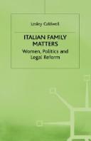 Cover of: Italian family matters: women, politics, and legal reform