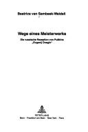 Cover of: Wege eines Meisterwerks: die russische Rezeption von Puškins "Evgenij Onegin"
