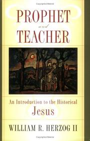 Cover of: Prophet and teacher by William R. Herzog