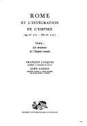 Cover of: Rome et l'intégration de l'Empire by Jacques, François professeur.