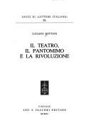 Cover of: Il teatro, il pantomimo e la rivoluzione