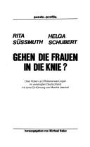 Cover of: Gehen die Frauen in die Knie?: über Rollen und Rollenerwartungen im vereinigten Deutschland