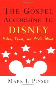 The Gospel according to Disney by Mark I. Pinsky