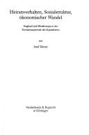 Cover of: Heiratsverhalten, Sozialstruktur, ökonomischer Wandel: England und Mitteleuropa in der Formationsperiode des Kapitalismus