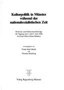 Cover of: Kulturpolitik in Münster während der nationalsozialistischen Zeit by herausgegeben von Franz-Josef Jakobi und Thomas Strernberg.