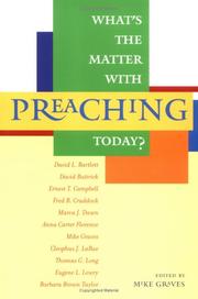Cover of: What's the Matter With Preaching Today? by Mike Graves