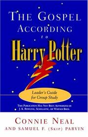 Cover of: The Gospel According to Harry Potter by Connie W. Neal, Samuel F. Parvin