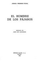 Cover of: El hombre de los pájaros by Jorge Ferrer-Vidal Turull