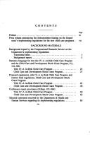 Cover of: Regulations issued by the Department of Health and Human Services on child care programs authorized by Public Law 101-508: background material prepared for a hearing to be held on September 17, 1991