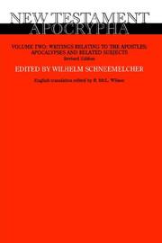 Cover of: New Testament Apocrypha, Vol. 2 by Wilhelm Schneemelcher