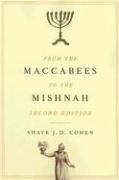 From the Maccabees to the Mishnah by Shaye J. D. Cohen
