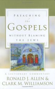 Cover of: Preaching the Gospels Without Blaming the Jews by Ronald J. Allen, Clark M. Williamson
