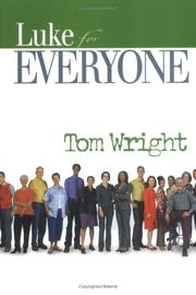 Cover of: Luke for Everyone (For Everyone) by Tom Wright
