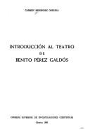 Cover of: Introducción al teatro de Benito Pérez Galdós by Carmen Menéndez Onrubia