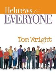 Cover of: Hebrews for Everyone (For Everyone)