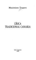 Cover of: Lírica tradicional canaria by Maximiano Trapero