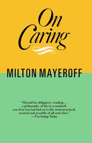 Cover of: On Caring by Milton Mayeroff