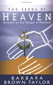 Cover of: The Seeds of Heaven: Sermons on the Gospel of Matthew