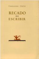 Cover of: Recado de escribir by Ortiz, Fernando