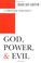 Cover of: God, Power, and Evil