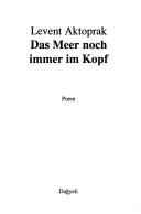 Cover of: Meer noch immer im Kopf: Poem