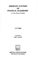 Emerging pattern of political leadership by Gupta, A. K.