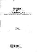Cover of: Studies in archaeology: papers presented in memory of P.C. Dasgupta