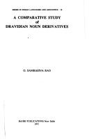 Cover of: A comparative study of Dravidian noun derivatives
