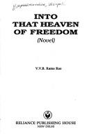 Cover of: Into that heaven of freedom: novel