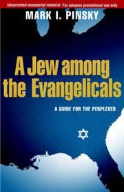 Cover of: A Jew Among the Evangelicals: A Guide for the Perplexed