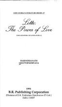 Cover of: Lotte, the power of love by Chattopadhyaya, Harindranath