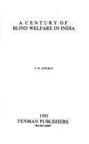 Cover of: A Century of blind welfare in India