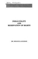Cover of: Indian polity and reservation of rights