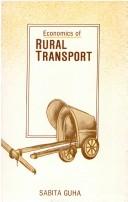 Economics of rural transport by Sabita Guha