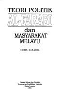Cover of: Teori politik al-Farabi dan masyarakat Melayu
