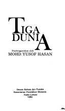 Cover of: Tiga dunia